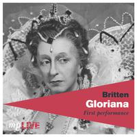 Britten, Gloriana, First Performance