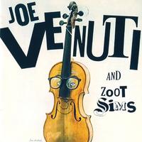 Joe Venuti and Zoot Sims