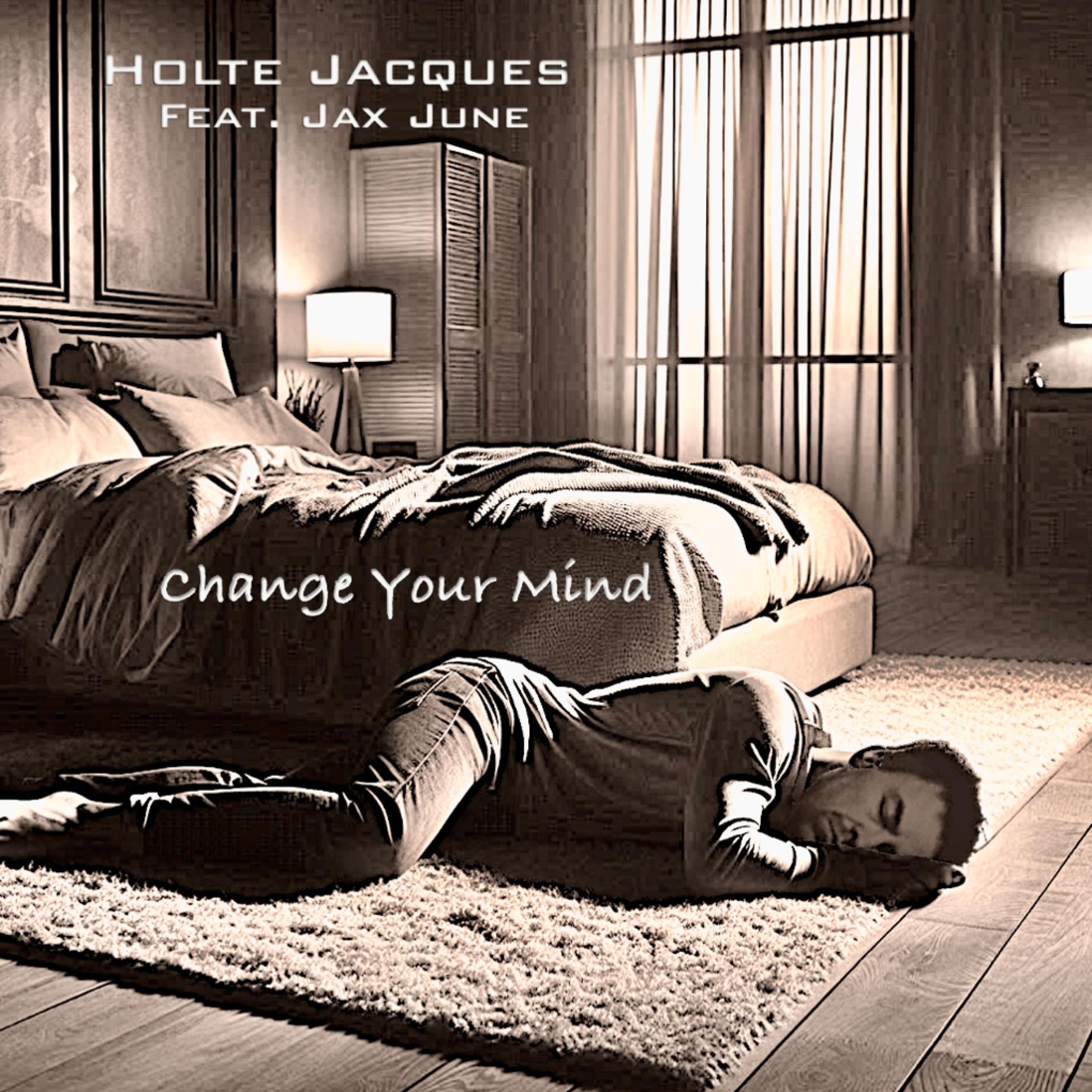 Change Your Mind (feat. Jax June & Vesislava)