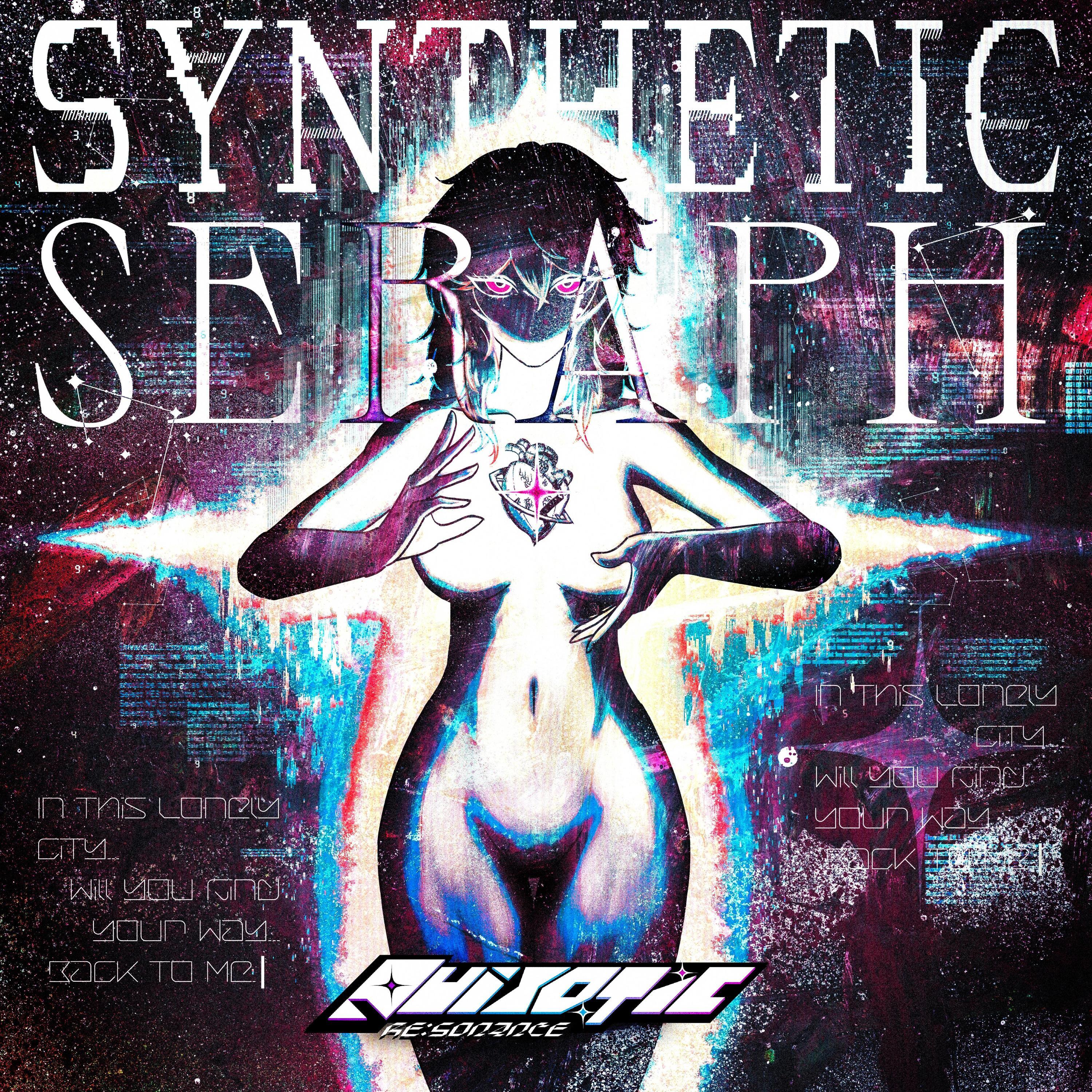 Synthetic Seraph (feat. Nakuru)