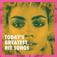 Today's Greatest Hit Songs