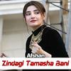 Afshan - Zindagi Tamasha Bani