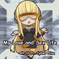 My Love and Sex Life (feat. Cyber Diva)