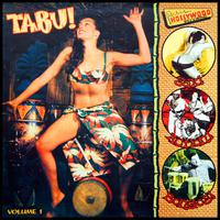 Tabu! Vol.1, Exotic Music to Strip By!