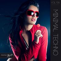 Minimal Techno, Vol. 106 (Best of Minimal, Techno, Tech-House, Club, House and Edm Music)