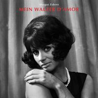 Mein Walzer D'amor - Sommerlieder Von Margot Eskens