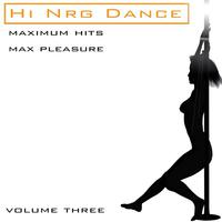 HI NRG Dance Vol 3