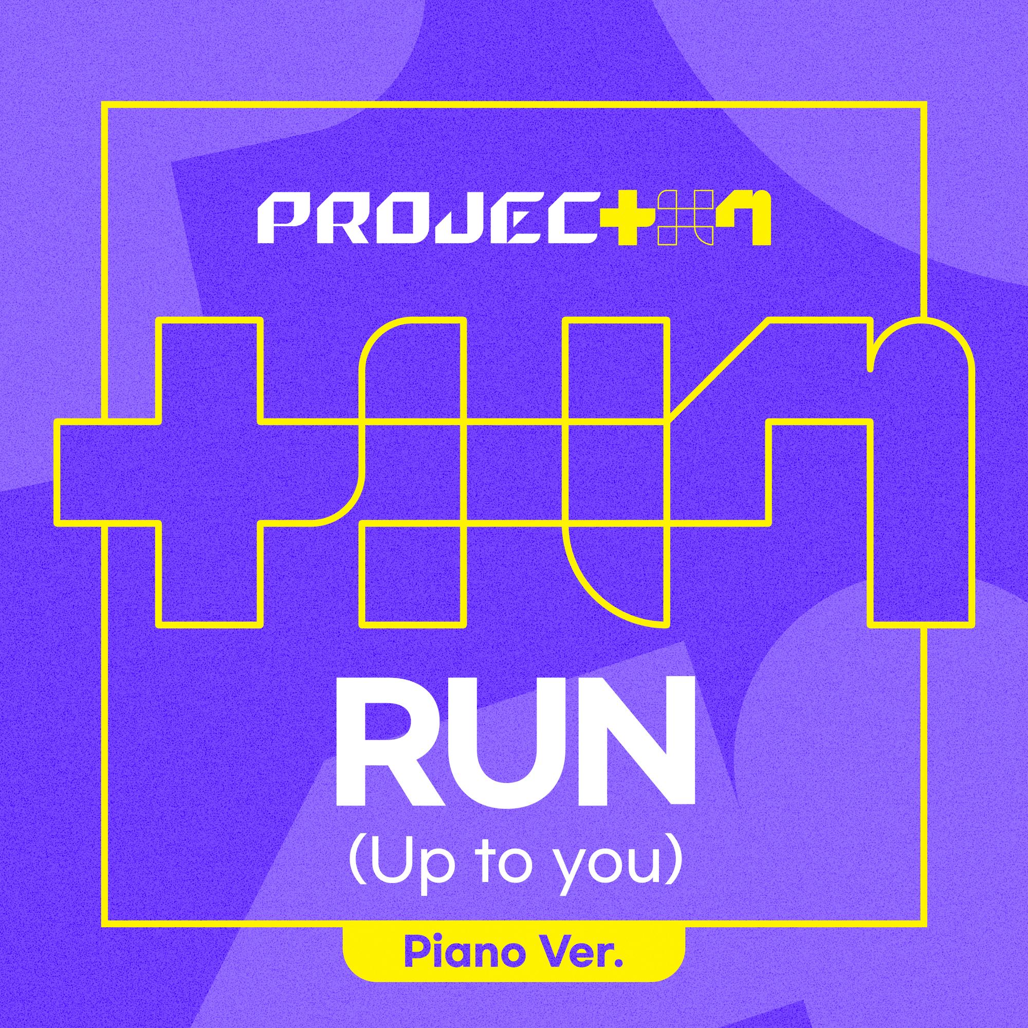 RUN (Up to you) (Piano Ver.)