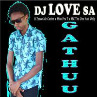 Gathuu (feat. Zeroo Mr Carter, Miss Pru T & MC The One And Only)