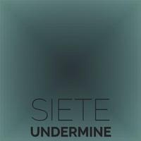 Siete Undermine