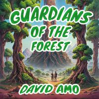 Guardians Of The Forest