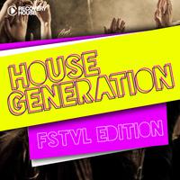 House Generation Fstvl Edition