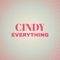 Cindy Everything