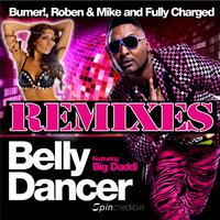 Belly Dancer (feat. Big Daddi) [Remixes]