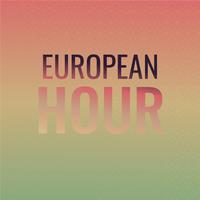 European Hour