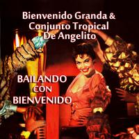 Bailando Con Bienvenido