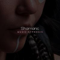 Shamanic Music Hypnosis: Shamanic Trance, Meditation for Lost Spirit