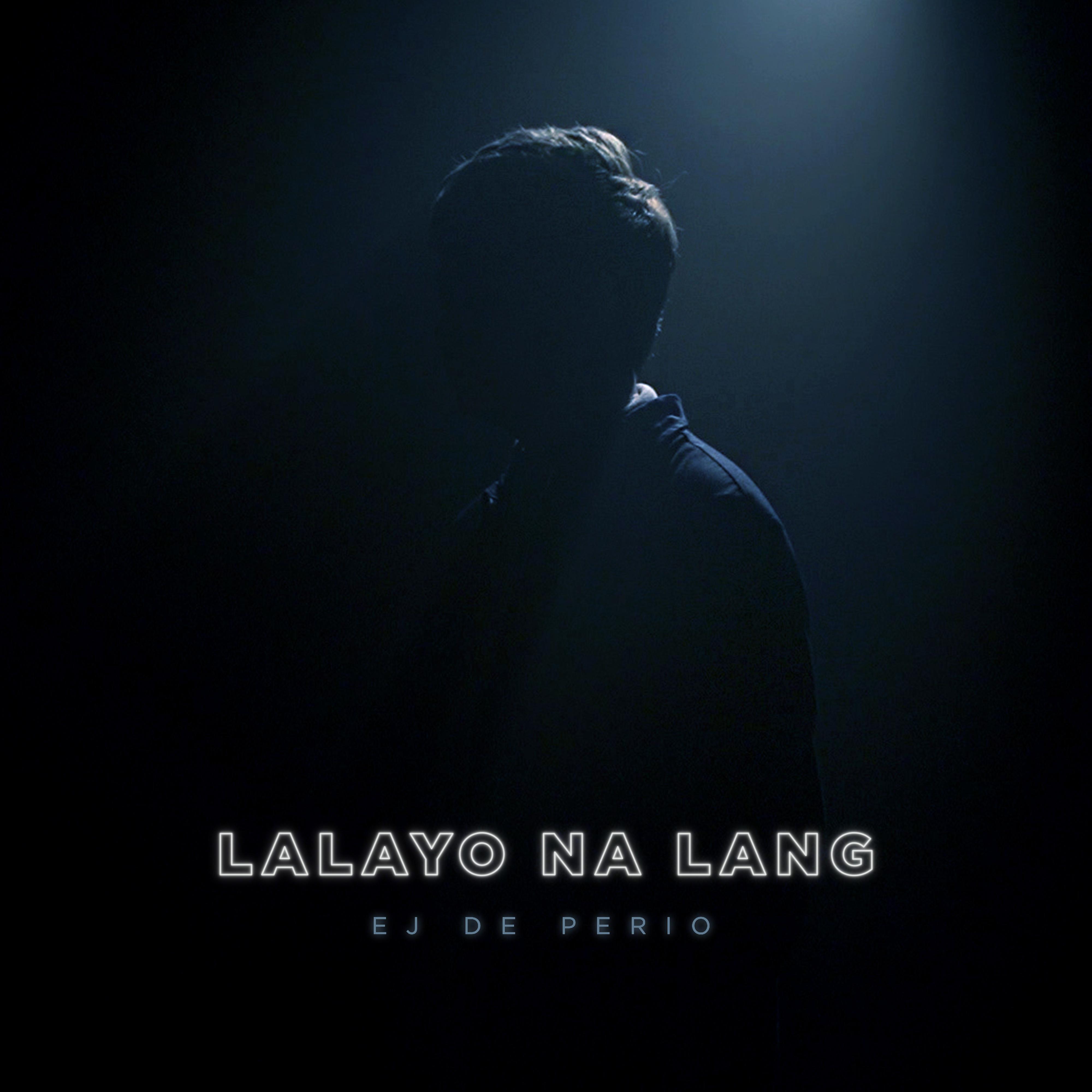 lalayo na lang