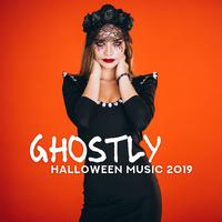 Ghostly Halloween Music 2019