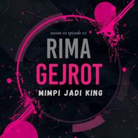 Mimpi Jadi King (Rima Gejrot S01E01)