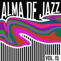 Alma De Jazz, Vol. 15