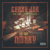 I Get Money (feat. Zig Zag & Tonic Alize)