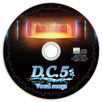 D.C.5 Vocal songs