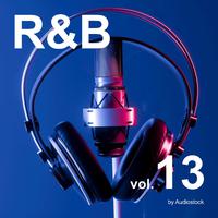 R&B, Vol. 13 -Instrumental BGM- by Audiostock