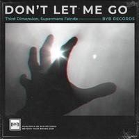 Don't Let Me Go