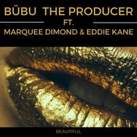 Beautiful (feat. Marquee Dimond & Eddie Kane)