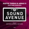 Kastis Torrau - Take Over (Michael a Remix)