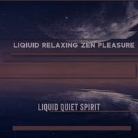 Liquid Quiet Spirit