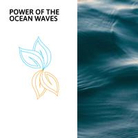 Power Of The Ocean Waves