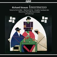 STRAUSS, R.: Intermezzo, Op. 72 [Opera] (Munich Radio Orchestra, U. Schirmer)