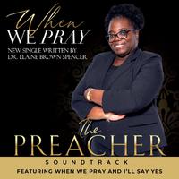 When We Pray (The Preacher Soundtrack)