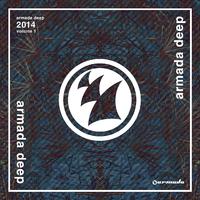 Armada Deep 2014, Volume 1 (Mixed Version)