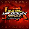 Ez Mil - Up Down (Remix)