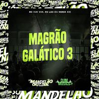 Magrão Galático 3