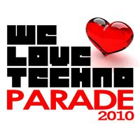 We Love Techno Parade 2010