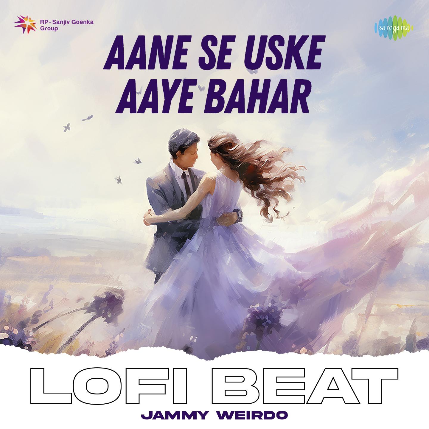 Aane Se Uske Aaye Bahar Lofi Beat