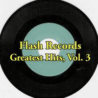 Flash Records Greatest Hits, Vol. 3