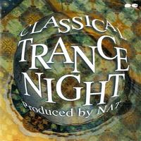 CLASSICAL TRANCE NIGHT