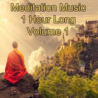 Meditation Music 1 Hour Long Volume 1