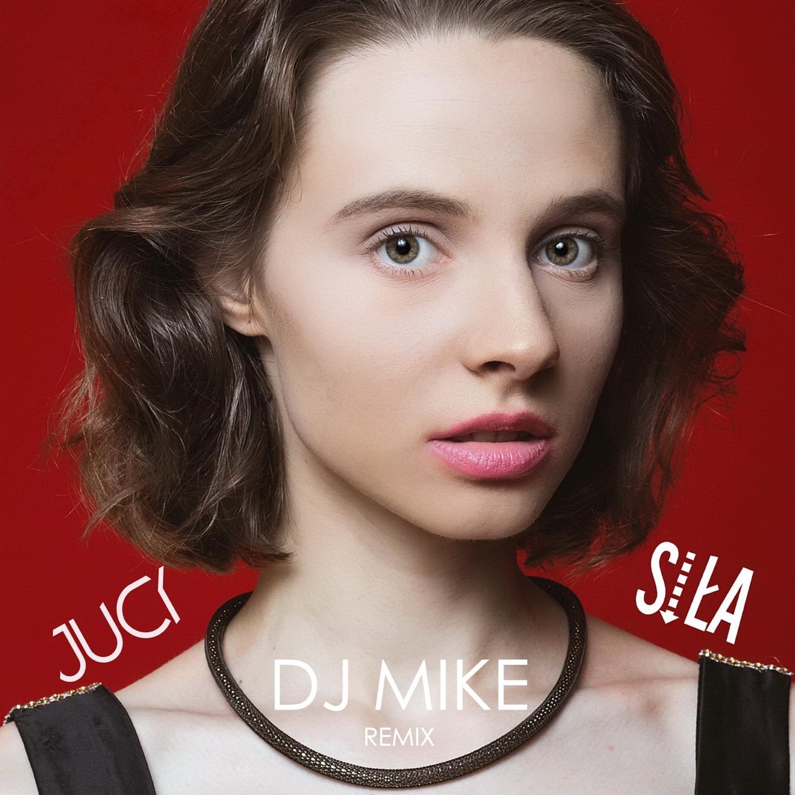 Siła (DJ Mike Remix)