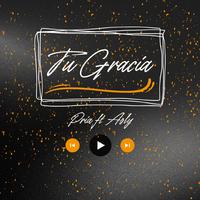 Tu Gracia (feat. Asly)