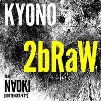 2bRaW (feat. N∀OKI)