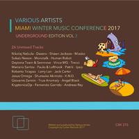 Miami Winter Music Conference 2017 (Underground Edition), Vol. 3