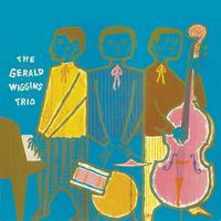 The Gerald Wiggins Trio (Remastered)