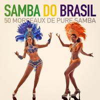 Samba do Brasil (50 morceaux de pure samba)