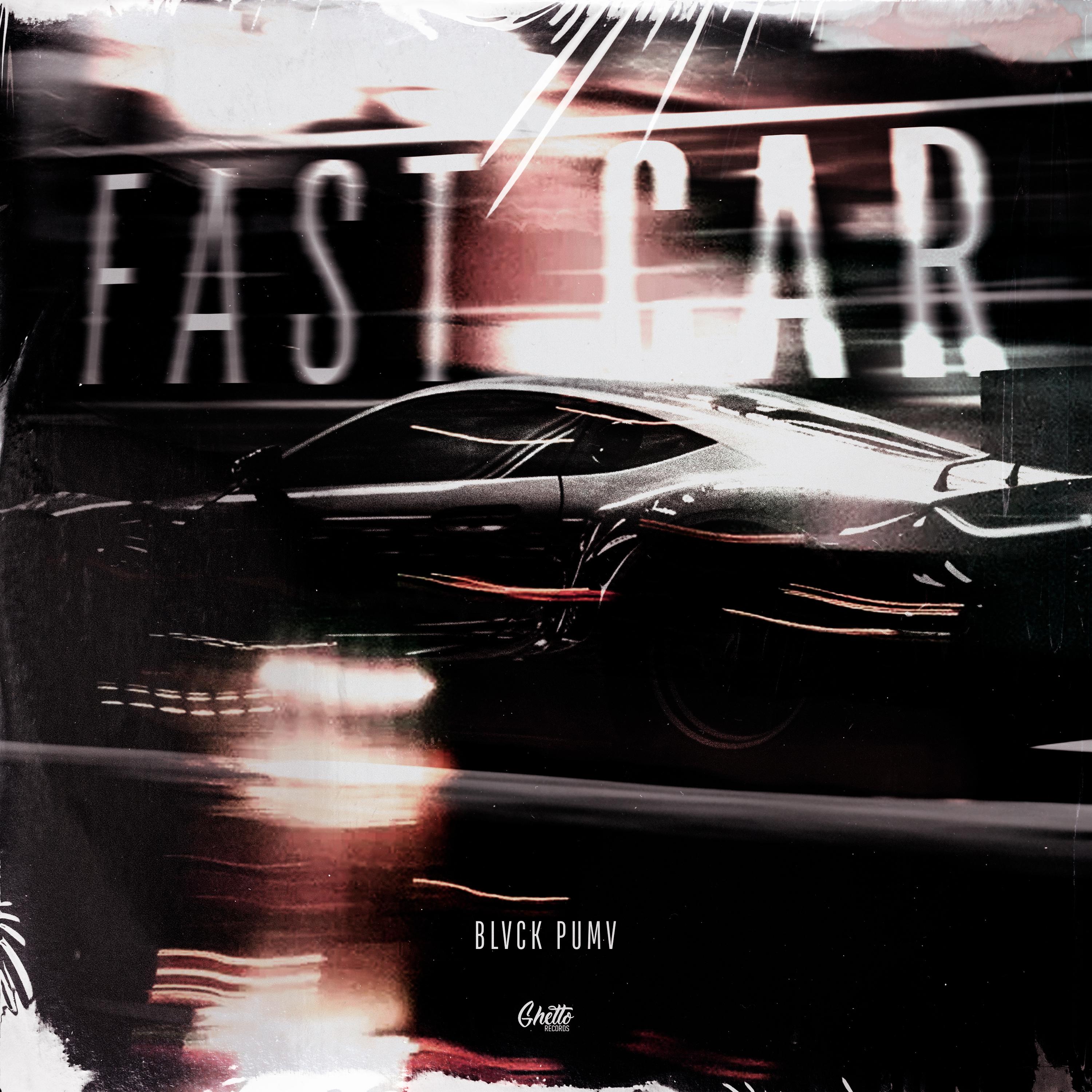 FAST CAR